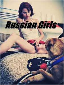 Russian Girls - Extreme Bestiality And Zoofilia Porn Scenes