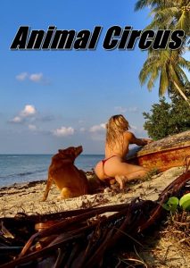 Animal Circus - Extreme Bestiality And Zoofilia Porn Movies